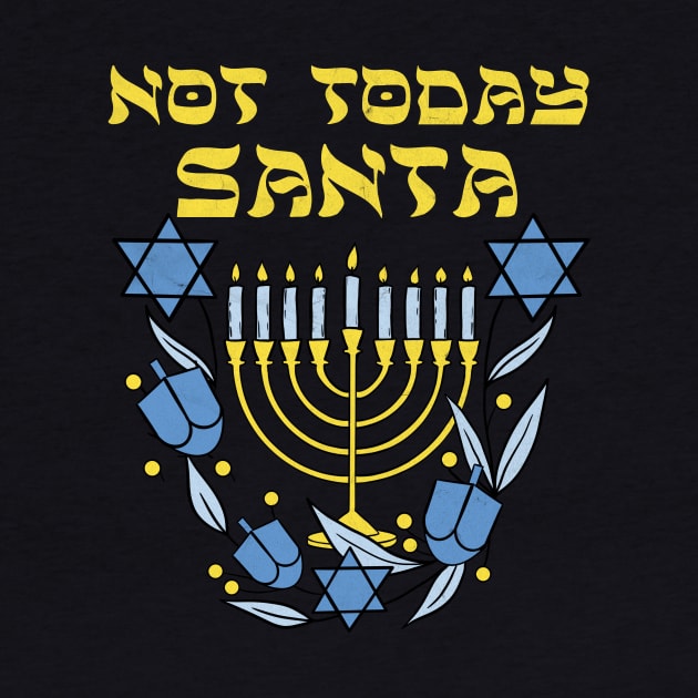 Jewish Hanukkah Menorah Not Today Santa Funny Hanukkah by larfly